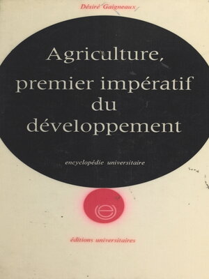 cover image of Agriculture, premier impératif du développement